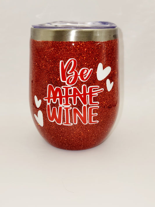 Be Wine - 12oz Tumbler