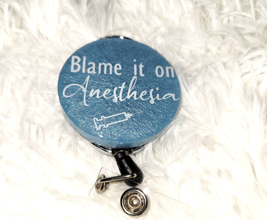 Blame it on Anesthesia Badge Reel