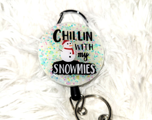 Chillin with my Snowmies Badge Reel