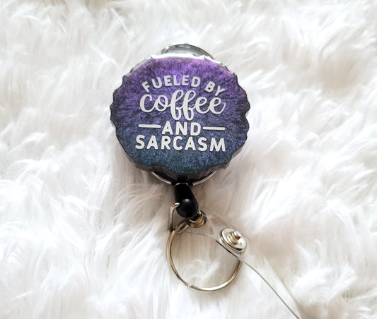 Fueled by Coffee and Sarcasm Badge Reel